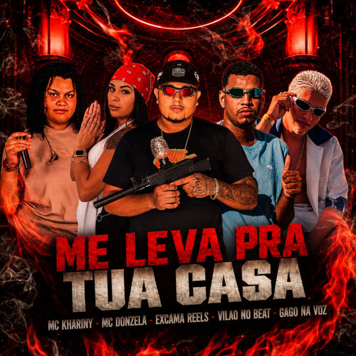 Me Leva pra Tua Casa