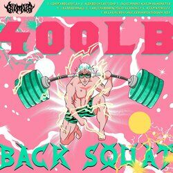 Cover of 400LB BACK SQUAT