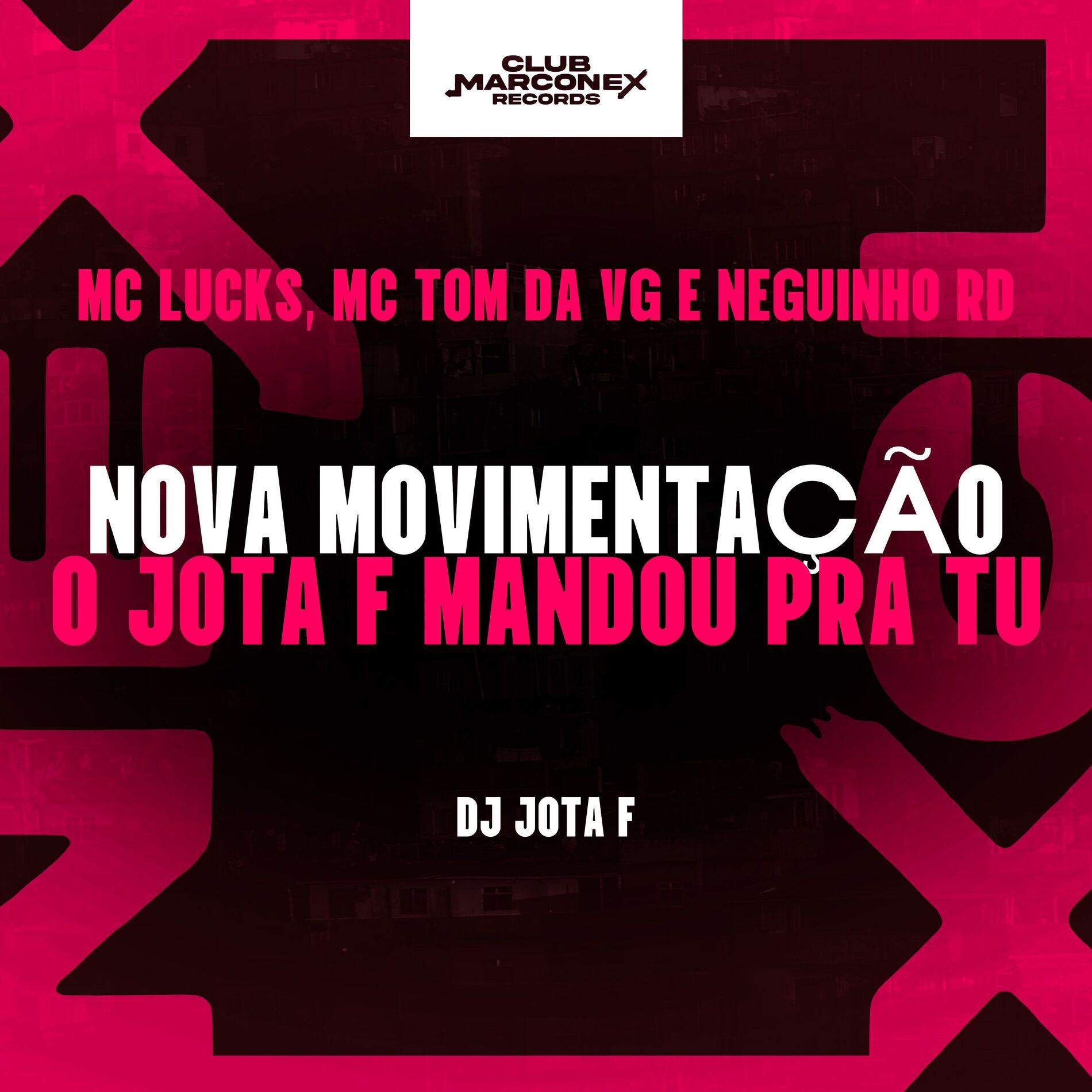 Album cover of Nova Movimentação o Jota F Mandou pra Tu
