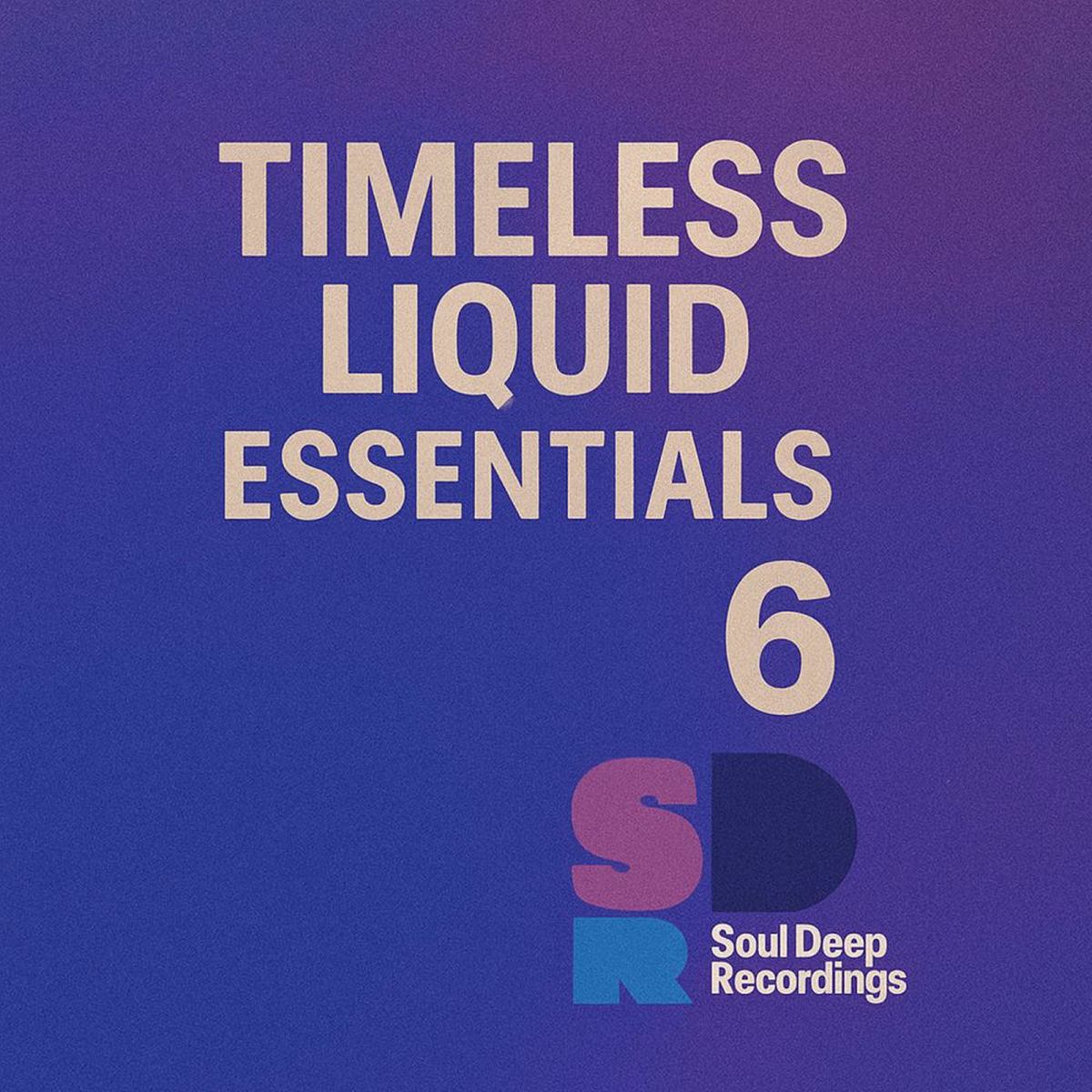 Album cover of Timeless Liquid Essentials: 6