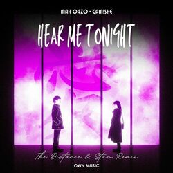 Cover of Hear Me Tonight (The Distance & Stam Remix)