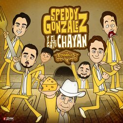 Cover of Speddy Gonzalez y El Gato Chayan