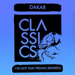 Cover of I've Got That Feeling (Remixes)