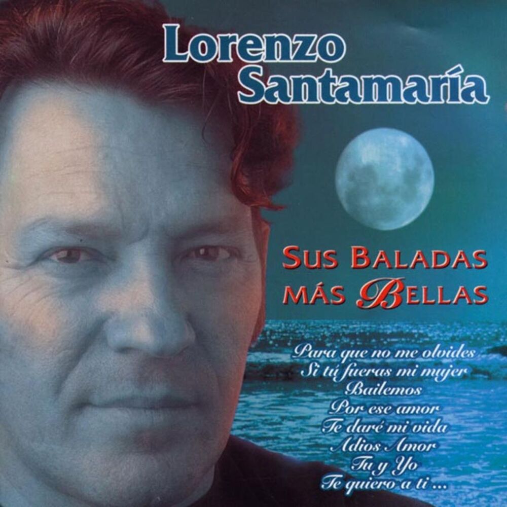 Picture of Lorenzo Santamaria: Sus Baladas Mas Bellas