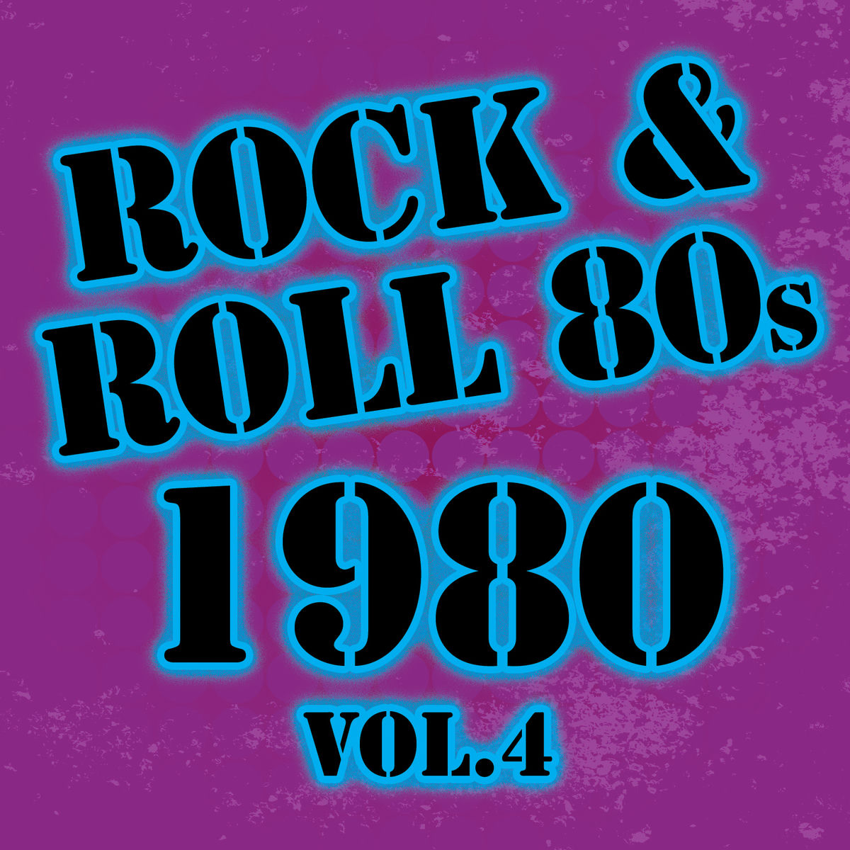 Album cover of Rock & Roll 80s -1980 Vol.4