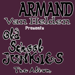 Cover of Old Skool Junkies (The Album)