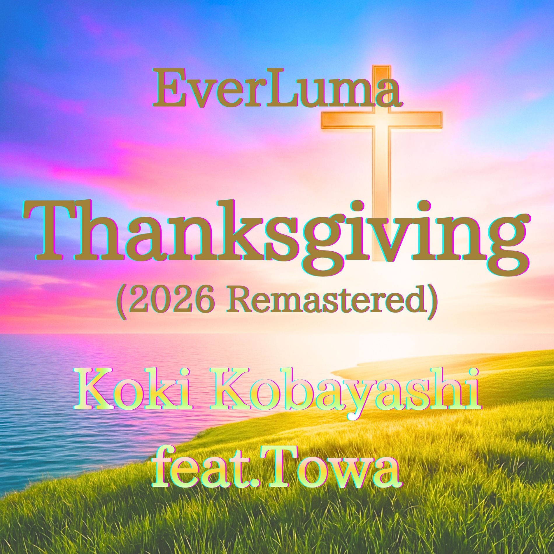Album cover of Thanksgiving (feat. Towa) [2026 Remastered]