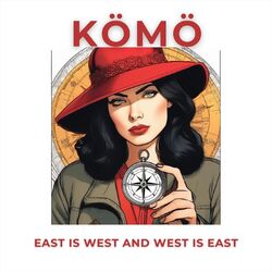 Cover of east is west and west is east