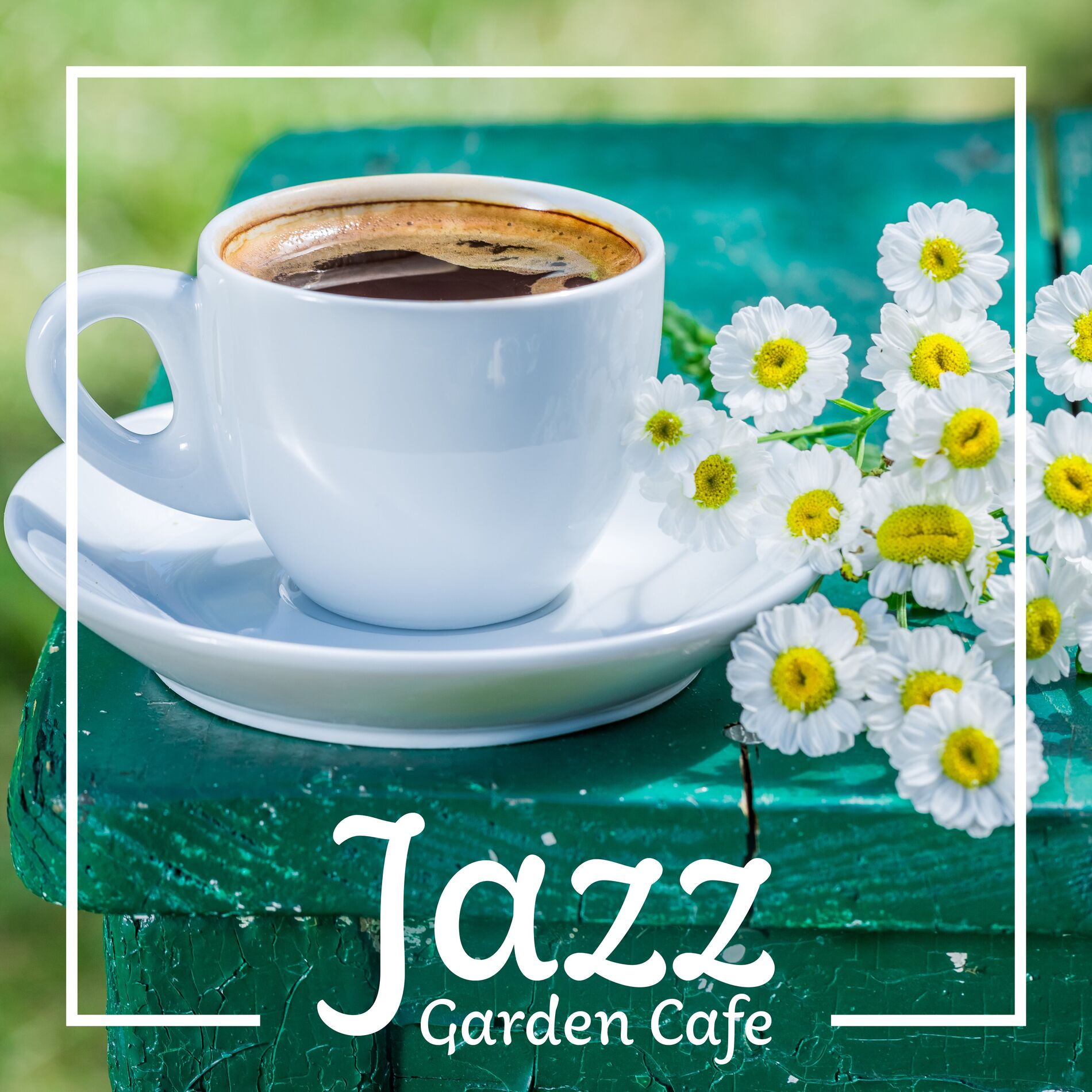 Album cover of Jazz Garden Cafe: Outdoor Relaxation