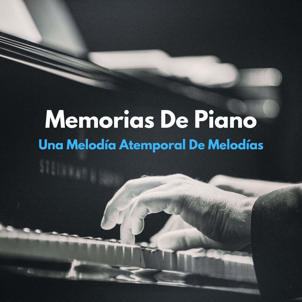 Picture of Memorias De Piano: Una Melodía Atemporal De Melodías