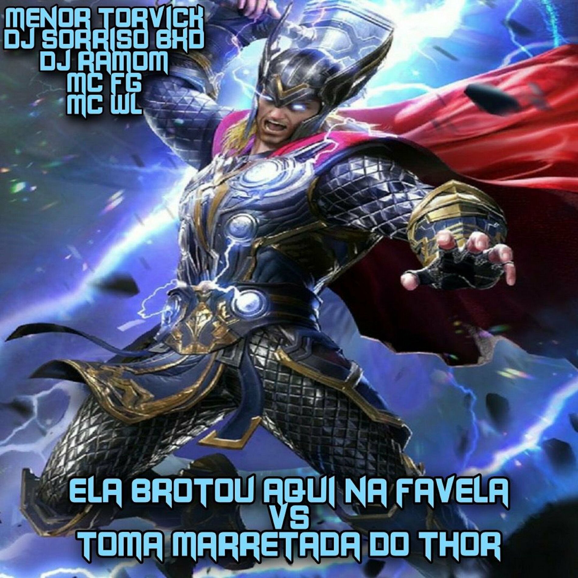 Album cover of Ela Brotou Aqui na Favela Vs Toma Marretada do Thor (feat. DJ RAMON, MC WL)