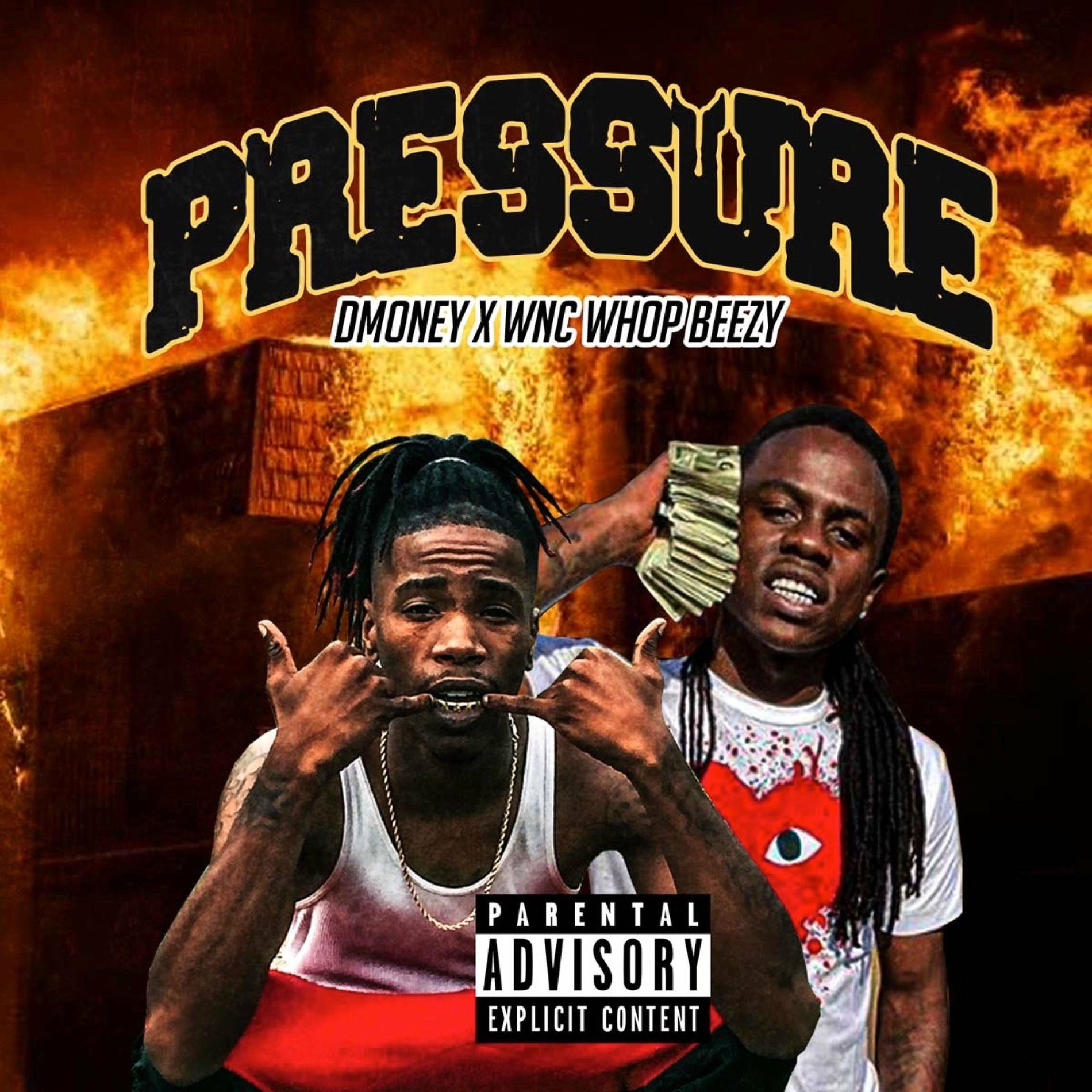 Album cover of Pressure (feat. WNC WhopBezzy)