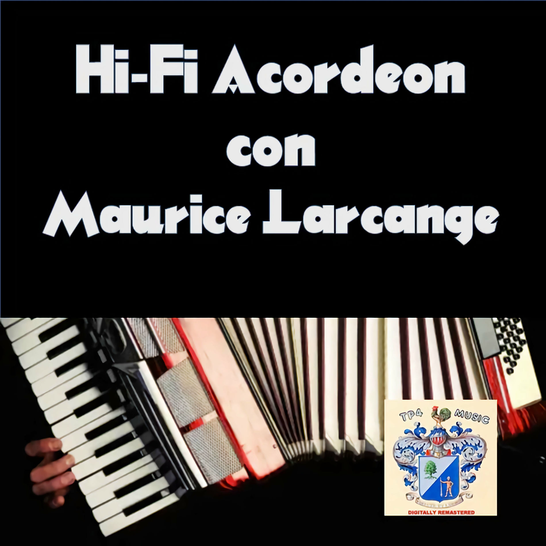 Album cover of Hi-Fi Acordeon con Maurice Larcange