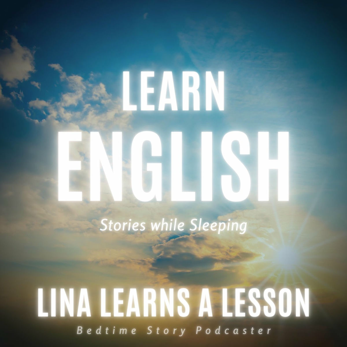 Album cover of Learn English Stories While Sleeping: Lina Learns a Lesson