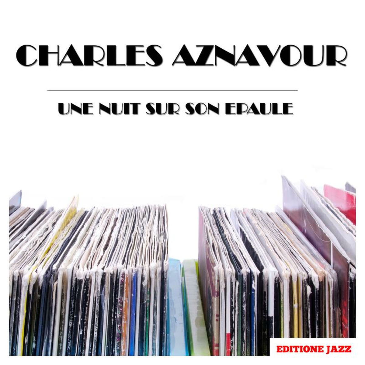 Album cover of Une Nuit Sur Son Epaule