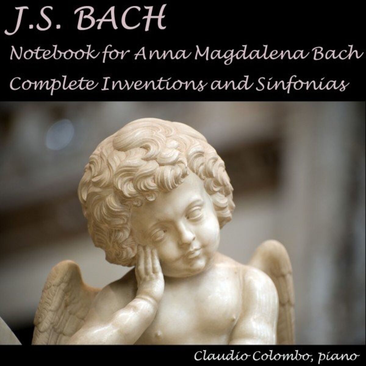 Album cover of J.S. Bach: Notebook for Anna Magdalena Bach & Complete Inventions and Sinfonias