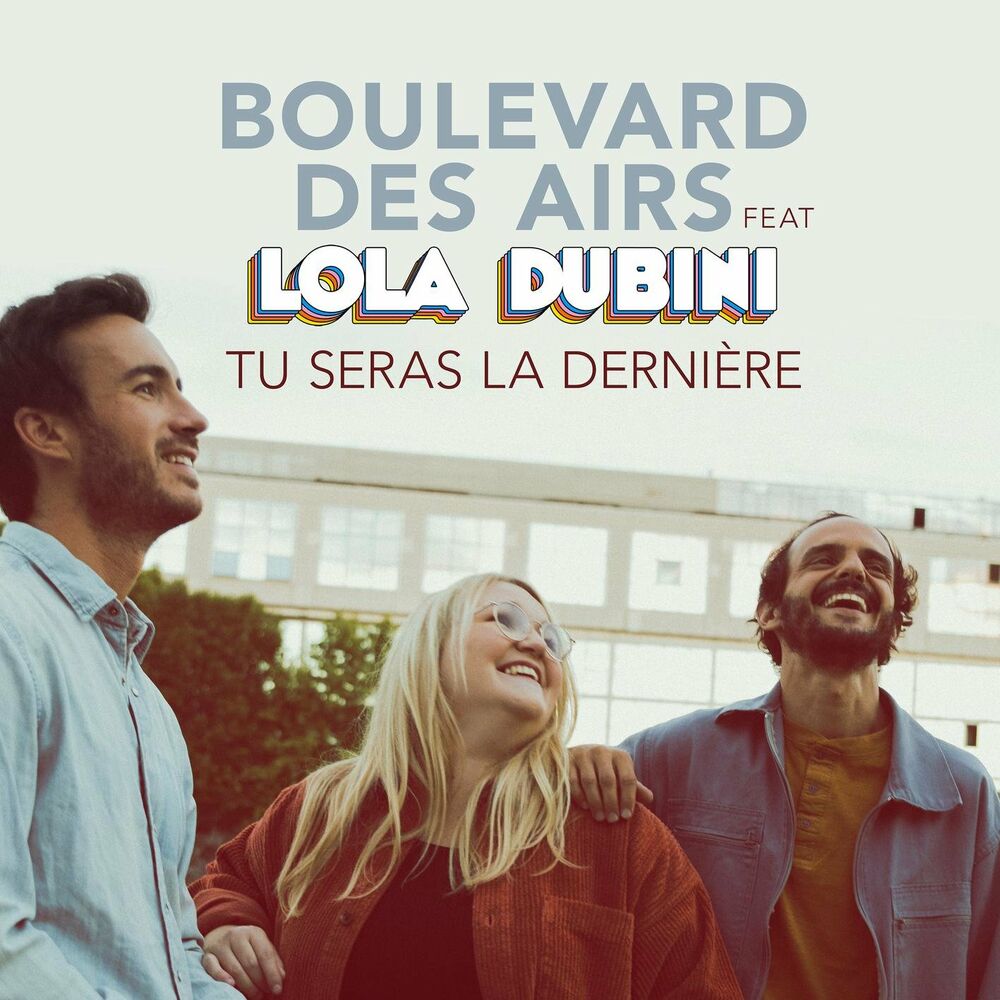 Picture of Tu seras la dernière (feat. Lola Dubini)