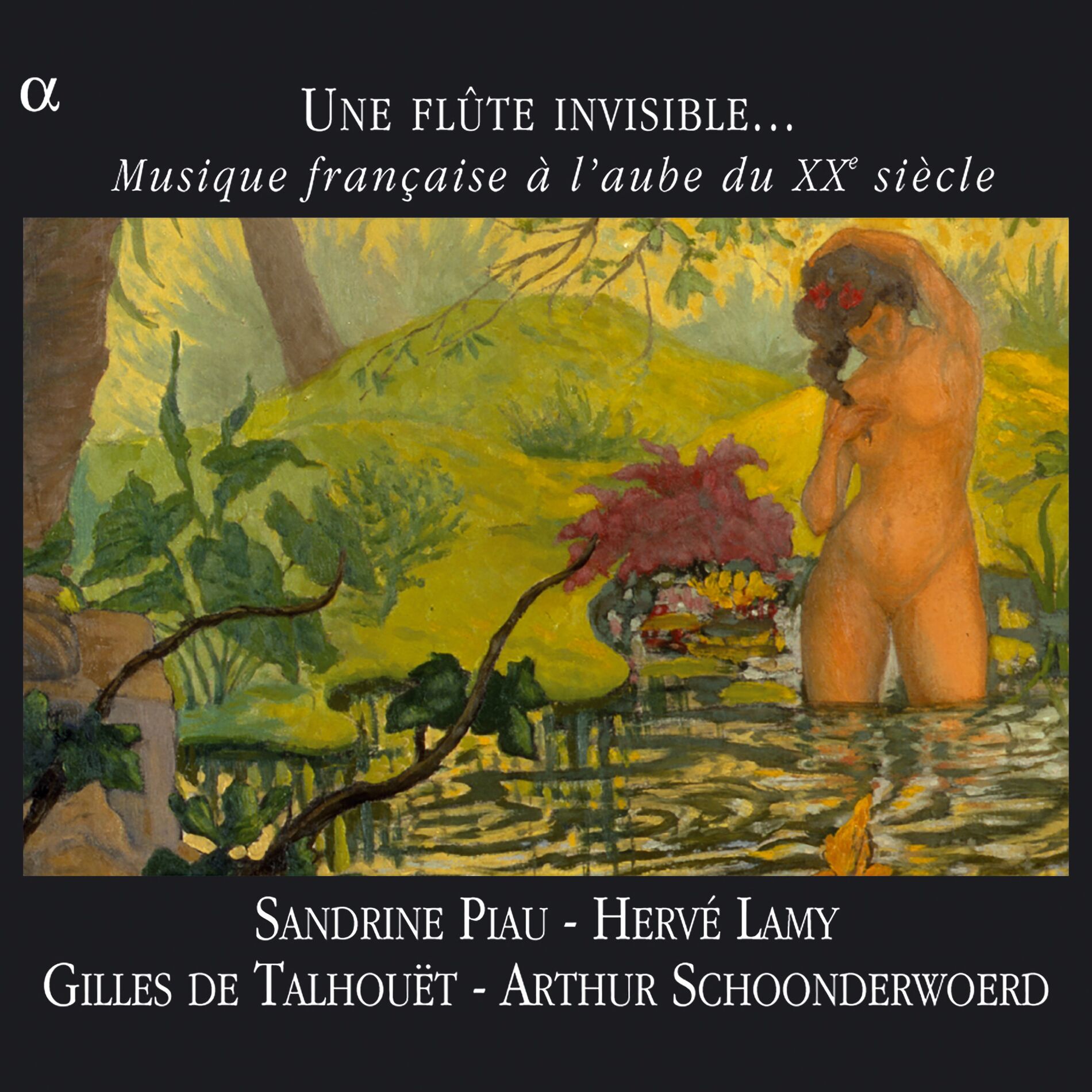 Album cover of Une flûte invisible...: Musique française à l'aube du XXe siècle