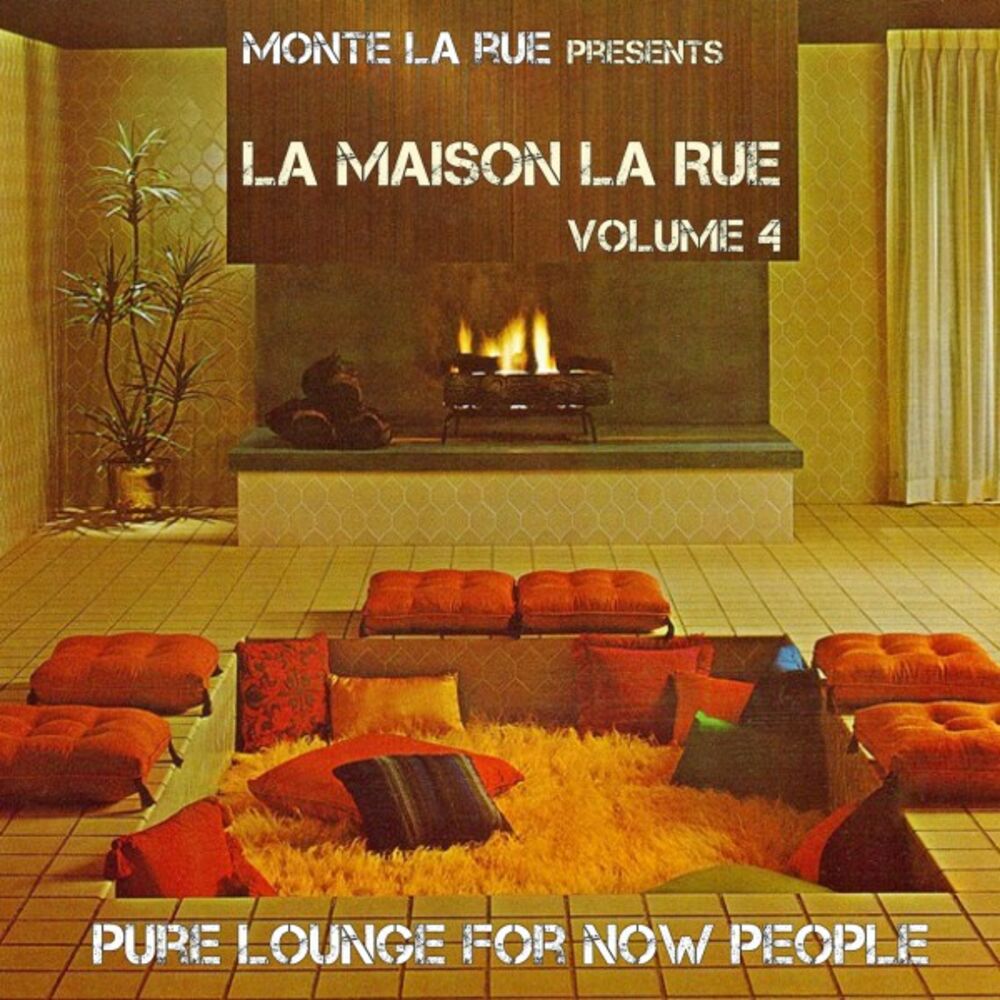 Picture of La Maison La Rue - Volume 4 (Pure Lounge for Now People)