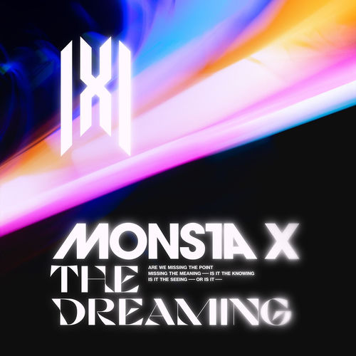 The Dreaming - Monsta X | Deezer