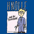 05: Knolle und der Blaumann (H&ouml;rspiel &uuml;ber David und Goliath)