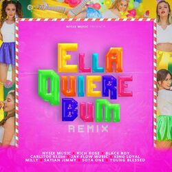 Cover of Ella Quiere Bum (feat. Sayian Jimmy, carlitos klein, king loyal, jay flow music, Milly, young blessed & sota one)