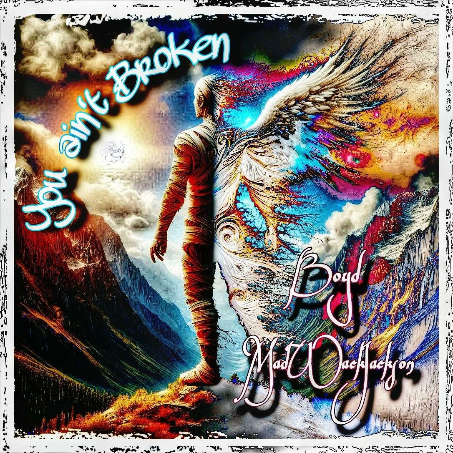 Album cover of You Aint Broken (feat. Boyd)