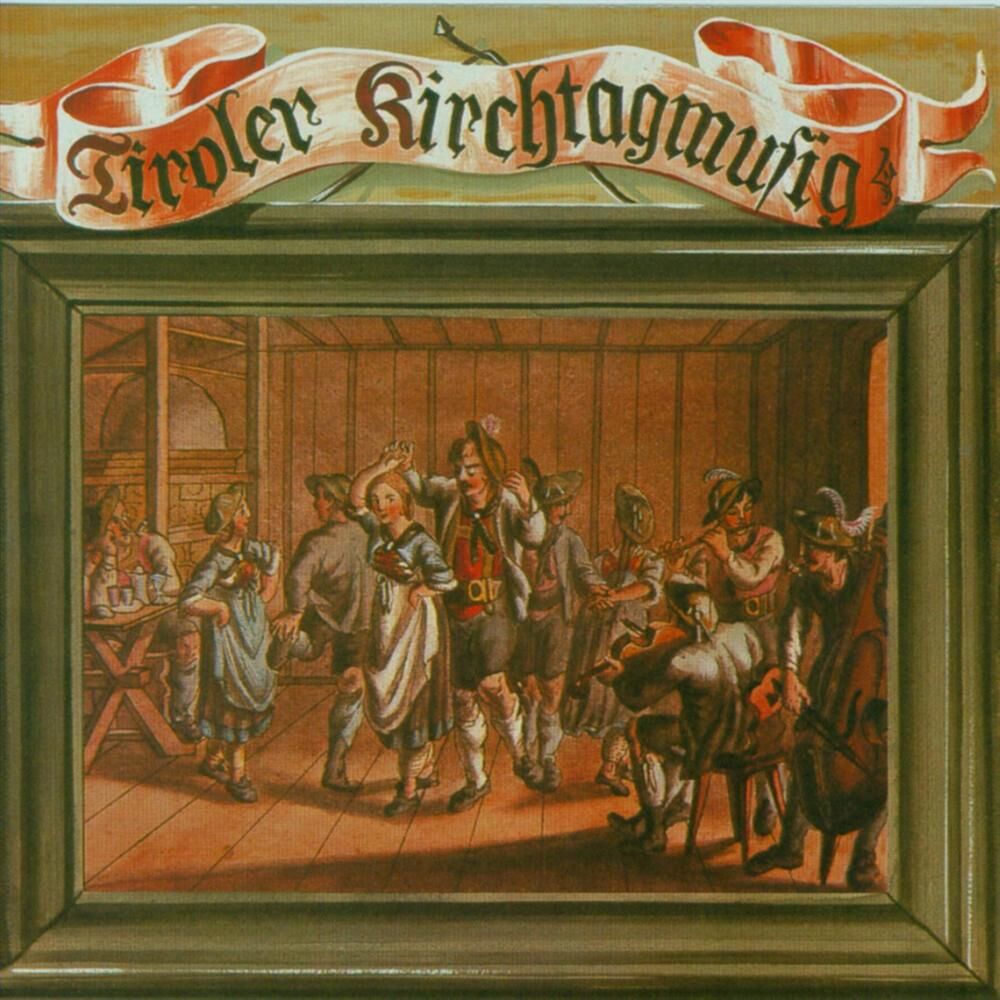 Picture of Tiroler Kirchtagmusig