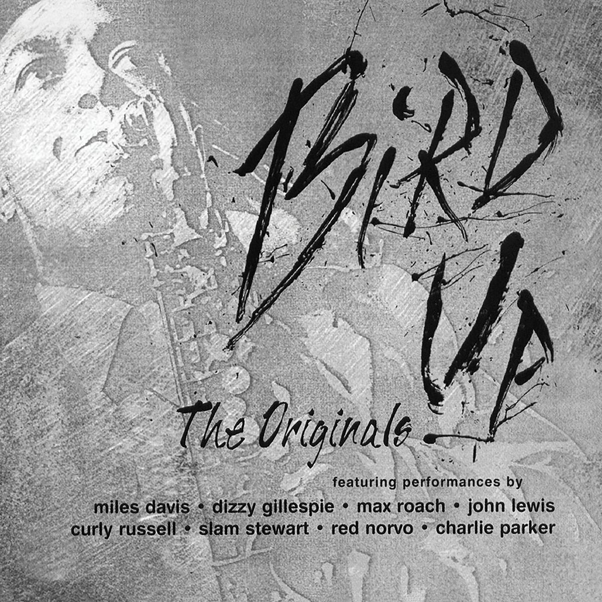 Album cover of Bird Up: The Originals