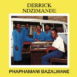 Cover of Phaphamani Bazalwane