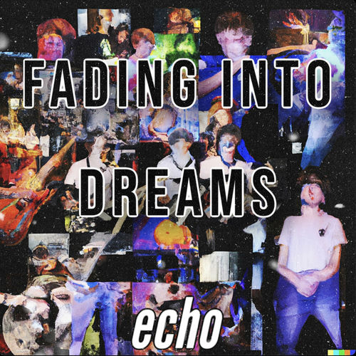 Fading into Dreams