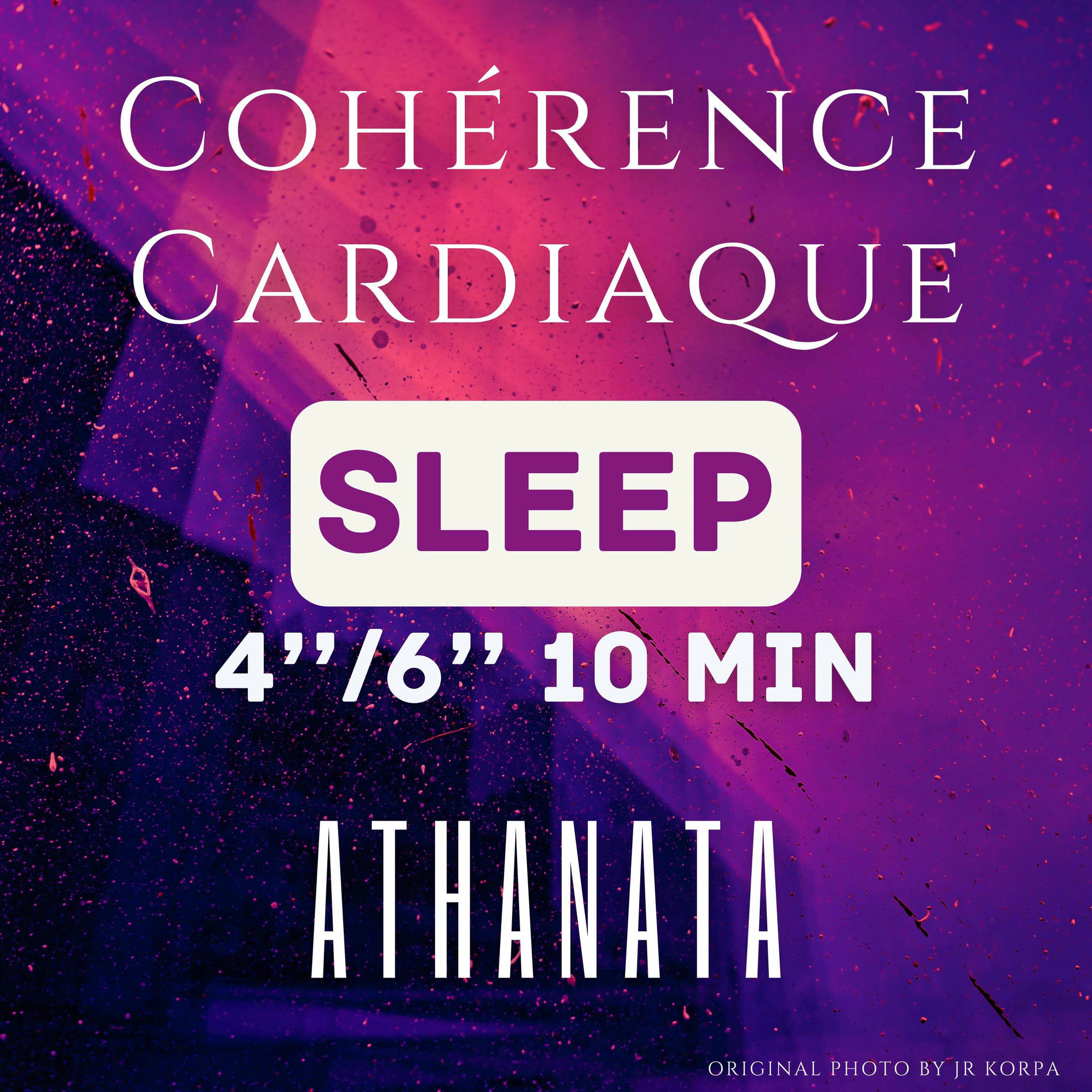 Album cover of Cohérence cardiaque Sommeil 4/6 sec 10 min (Heart Coherence for Sleep)