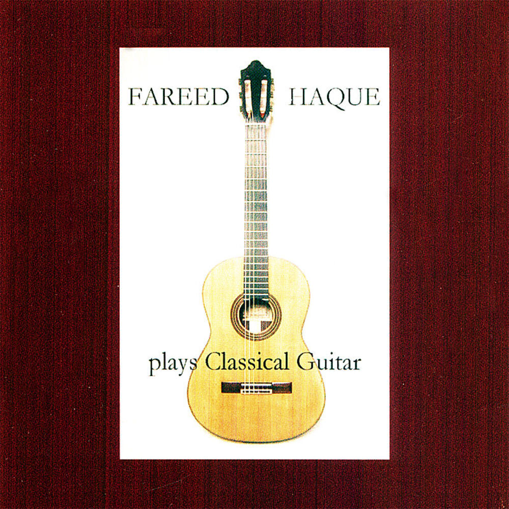 Picture of Fareed Haque Plays Classical Guitar