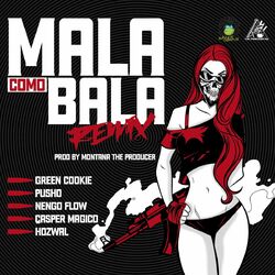 Cover of Mala Como Bala (Remix)