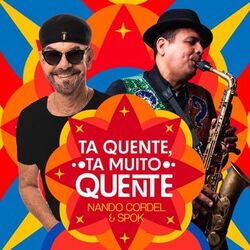 Cover of Tá Quente, Tá Muito Quente