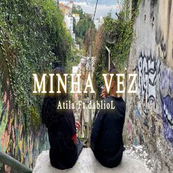 Cover of MINHA VEZ