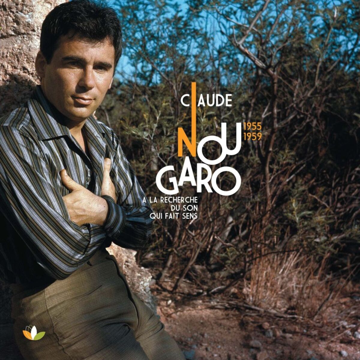 Album cover of À La Recherche Du Son Qui Fait Sens (1955-1959)