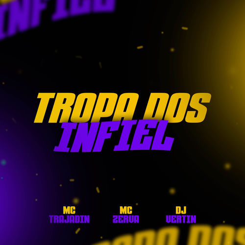 TROPA DOS INFIEL