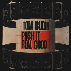 Push It Real Good