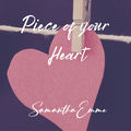 Piece Of Your Heart