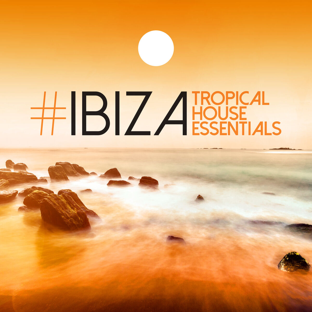 Album cover of #Ibiza: Tropical House Essentials