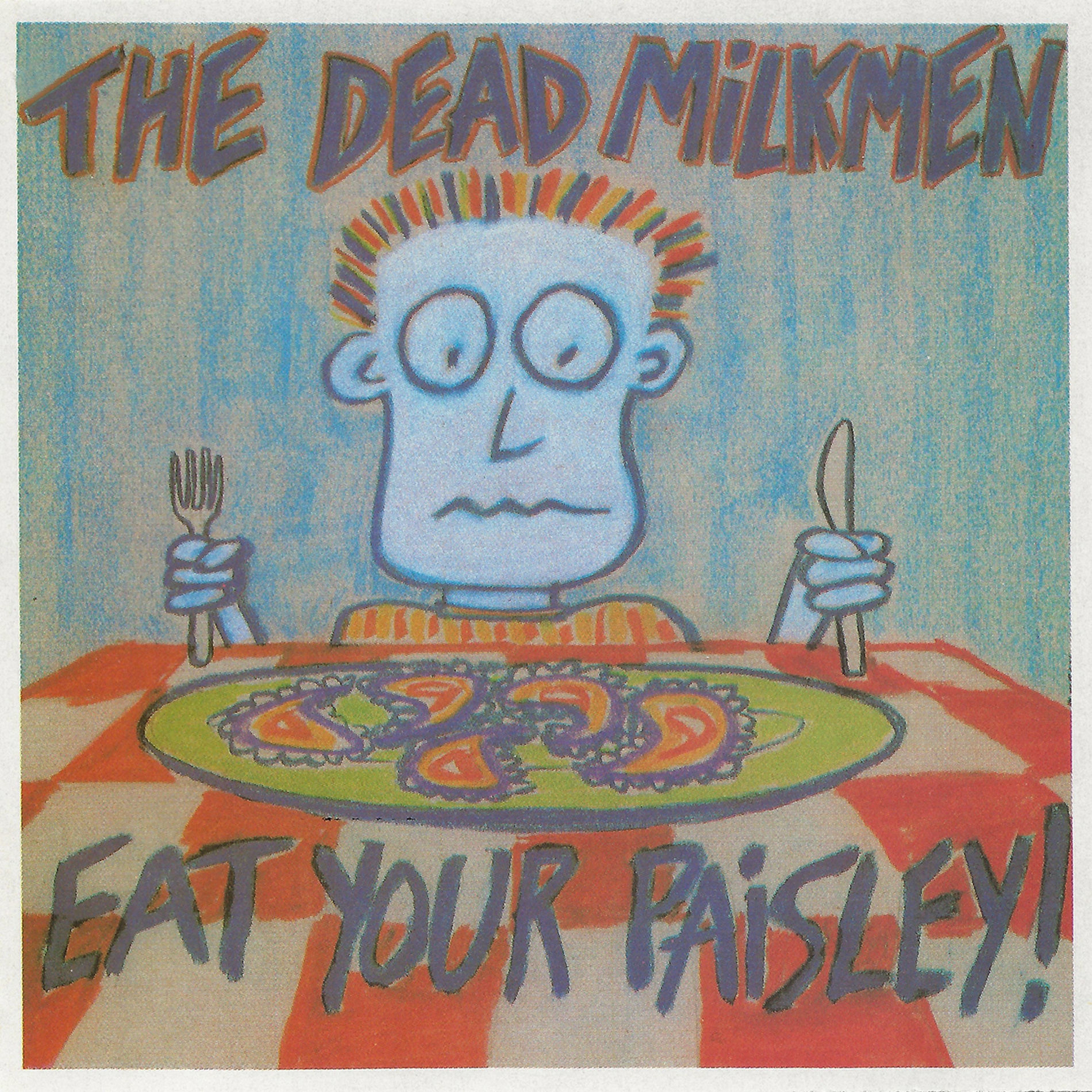 Album cover of Eat Your Paisley