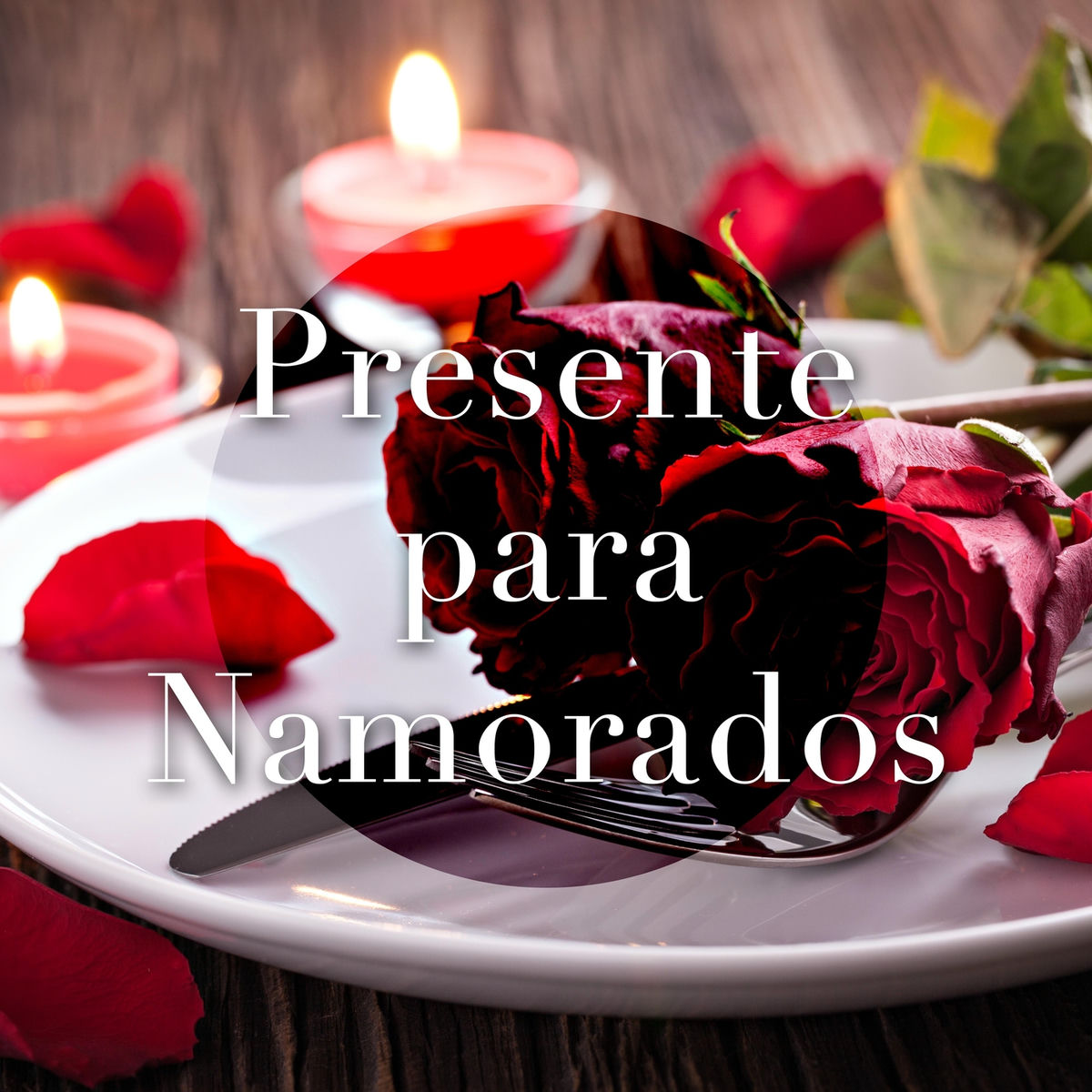 Album cover of Presente para Namorados - A Melhor Música Relaxante do Amor
