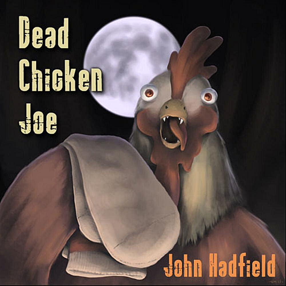Picture of Dead Chicken Joe