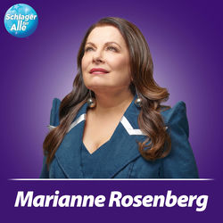 Schlager für Alle präsentiert: Marianne Rosenberg