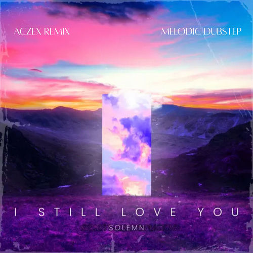 I Still Love You (Remix)