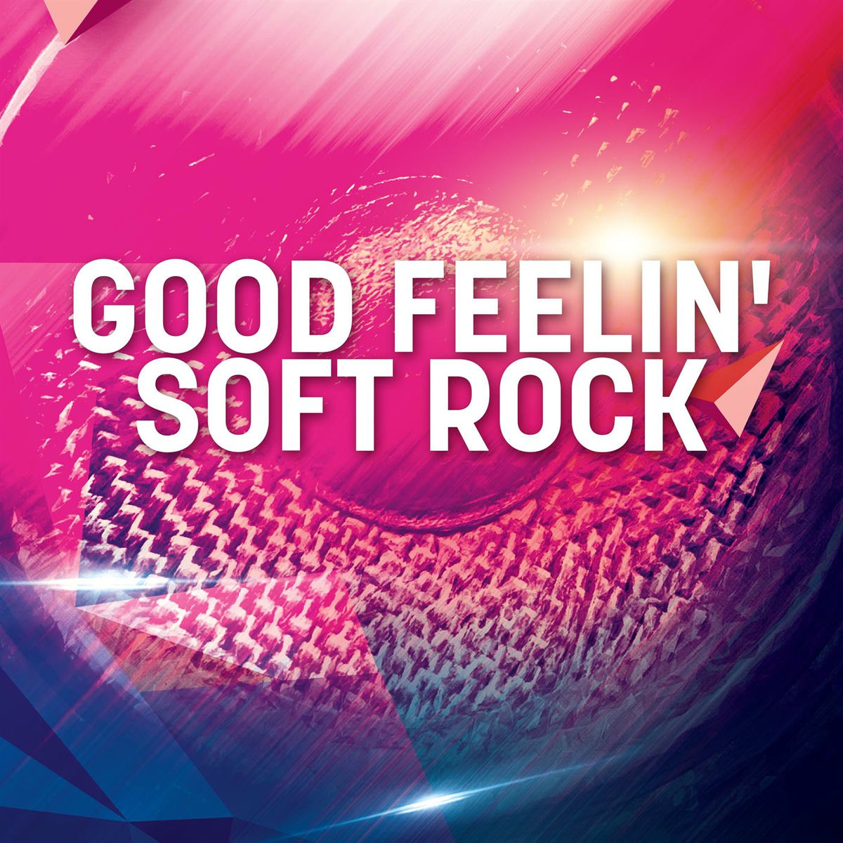 Album cover of Good Feelin' Soft Rock