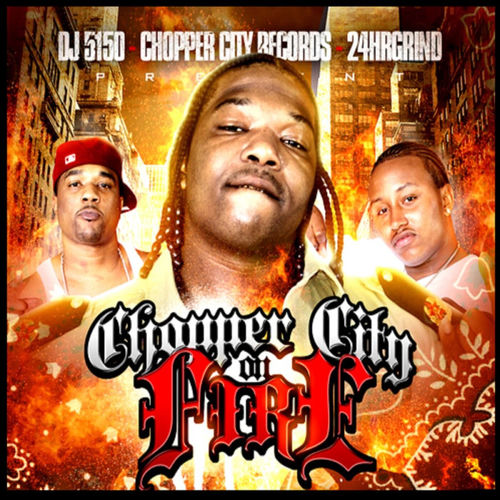 Various Artists - DJ5150, Chopper City Records & 24HR Grind