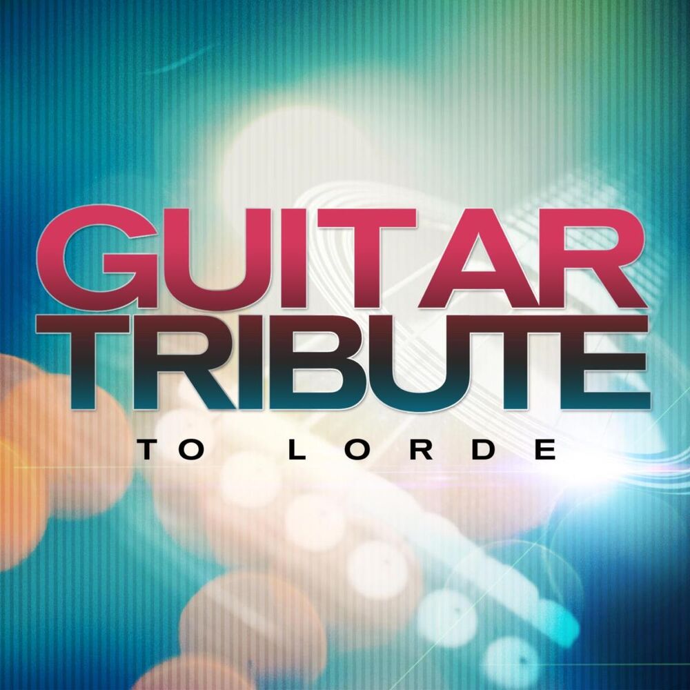 Picture of Guitar Tribute to Lorde