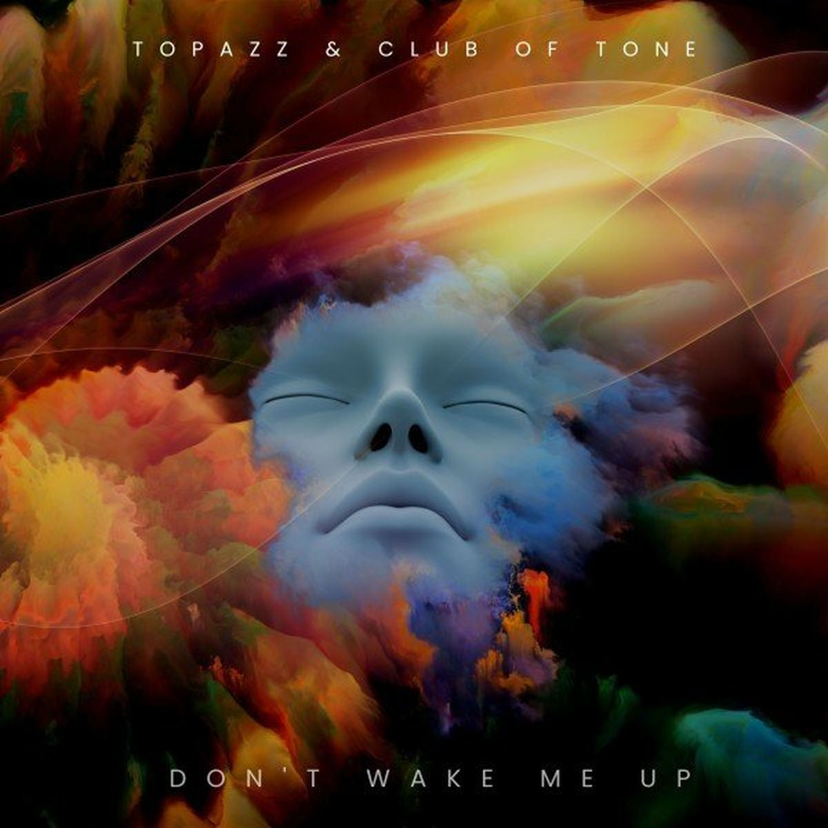 Album cover of Don't Wake Me Up (Club of Tone Edit)